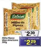 Fort Atacadista De - milho pipoca americana oferta
