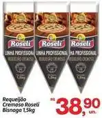 Fort Atacadista Roseli - requeijão cremoso bisnaga oferta