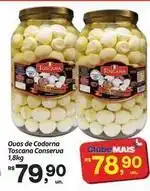 Fort Atacadista Mais - ovos de codorna toscana conserva oferta