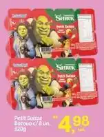 Fort Atacadista Shrek - petit suisse batavo oferta