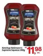 Fort Atacadista Hellmann's - ketchup supreme squeeze oferta