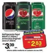 Fort Atacadista Pepsi - refrigerante black lt 350ml/ antarctica original/zero lt 350ml oferta