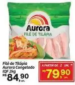 Fort Atacadista Aurora - filé de tilápia congelado iqf 2kg oferta