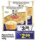 Fort Atacadista Premium - pipoca fritz & frida oferta