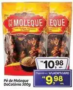Fort Atacadista Dacolônia - pe de moleque oferta
