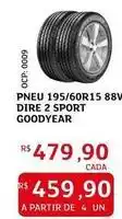 Assaí Atacadista Goodyear - pneu 195/60r15 88v dire 2 sport oferta