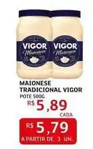Assaí Atacadista Vigor - maionese tradicional oferta