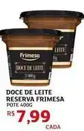 Assaí Atacadista Frimesa - doce de leite reserva oferta