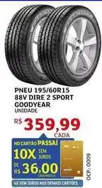 Assaí Atacadista Goodyear - pneu 195/60r15 88v dire 2 sport oferta