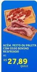 Assaí Atacadista Bovino - acém, peito ou paleta com osso bovino resfriado oferta