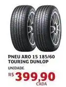 Assaí Atacadista Aro - pneu 15 185/60 touring dunlop oferta