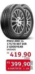 Assaí Atacadista Aro - pneu 14 175/70 88t dir 2 goodyear oferta