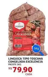 Assaí Atacadista Excelencia - linguiça tipo toscana congelada oferta