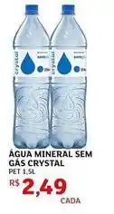 Assaí Atacadista Crystal - água mineral sem gas oferta
