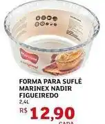 Assaí Atacadista Marinex - forma para suflé nadir figueiredo oferta