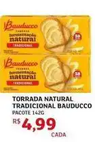 Assaí Atacadista Bauducco - torrada natural tradicional oferta