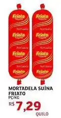 Assaí Atacadista Friato - mortadela oferta