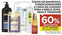 Carrefour Todos os shampoos, condicionadores e linha de cuidado dove, seda e tresemmé oferta