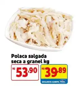 Mercado Extra Polaca salgada seca a granel oferta