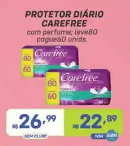 Prezunic protetor diário carefree oferta