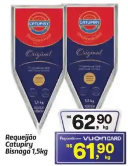 Fort Atacadista Requeijão Catupiry Bisnaga oferta