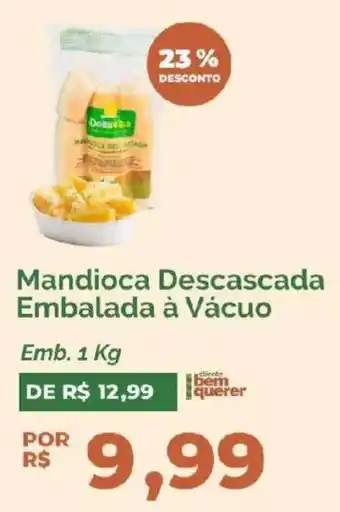 Oba Hortifruti Mandioca Descascada Embalada à Vácuo oferta