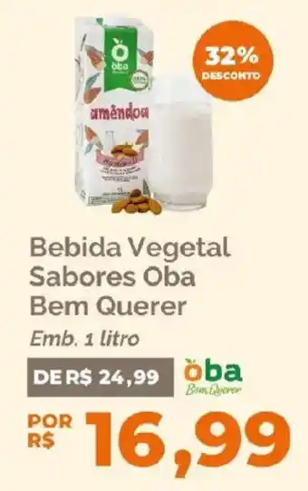 Oba Hortifruti Bebida Vegetal Sabores Oba Bem Querer oferta