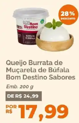 Oba Hortifruti Queijo Burrata de Muçarela de Búfala Bom Destino Sabores oferta