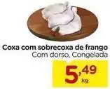 Carrefour De - coxa com sobrecoxa de frango oferta