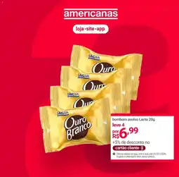 Lojas Americanas bombom avulso lacta ouro branco oferta