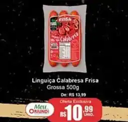 Oriundi Linguiça Calabresa Frisa Grossa oferta