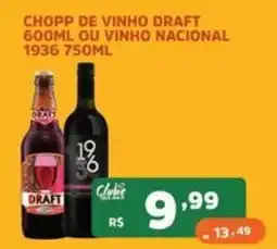 Supermercados Pague Menos Chopp de vinho draft ou vinho nacional oferta