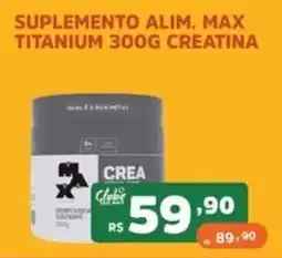 Supermercados Pague Menos Suplemento alim. max titanium 300g creatina oferta