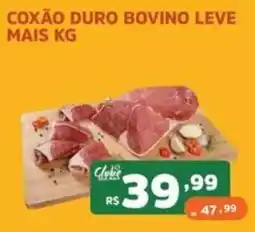 Supermercados Pague Menos Coxão duro bovino leve mais kg oferta