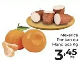 Comercial Esperança Mexerica Ponkan ou Mandioca oferta