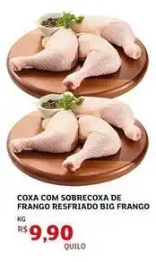Assaí Atacadista Big - coxa com sobrecoxa de frango resfriado frango oferta