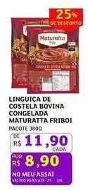 Assaí Atacadista Maturatta - linguiça de costela bovina congelada oferta