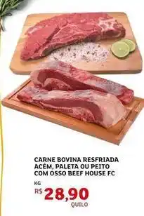 Assaí Atacadista Bovina - carne bovina resfriada acem, paleta ou peito com osso beef house fc oferta