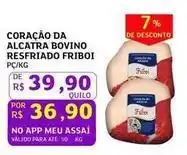 Assaí Atacadista Friboi - coração da alcatra bovino resfriado oferta