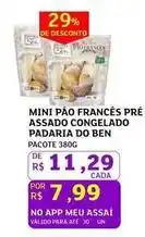 Assaí Atacadista Mini - pão frances pré assado congelado oferta