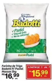 Fort Atacadista Badotti - farinha de trigo p/ pastel oferta
