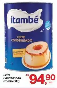 Fort Atacadista Itambé - leite condensado oferta