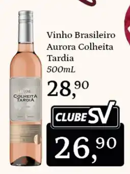 Supermercados São Vicente Vinho Brasileiro Aurora Colheita Tardia oferta