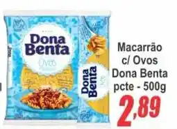 Serrano Supermercado Macarrão c/ Ovos Dona Benta oferta