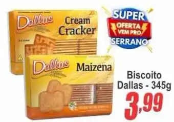 Serrano Supermercado Biscoito dallas oferta