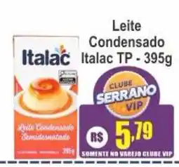 Serrano Supermercado Leite Condensado Italac oferta