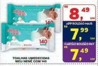 Roldão toalhas umedecidas meu nenê oferta