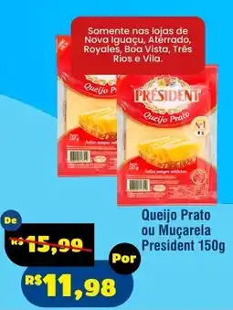 Royal Supermercados Queijo Prato ou Muçarela President oferta