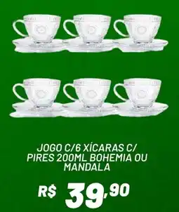 Royal Supermercados jogo c/6 xícaras c/ pires bohemia ou mandala oferta