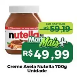Mart Minas Creme Avela Nutella oferta